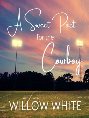 cover image of A Sweet Pact for the Cowboy
